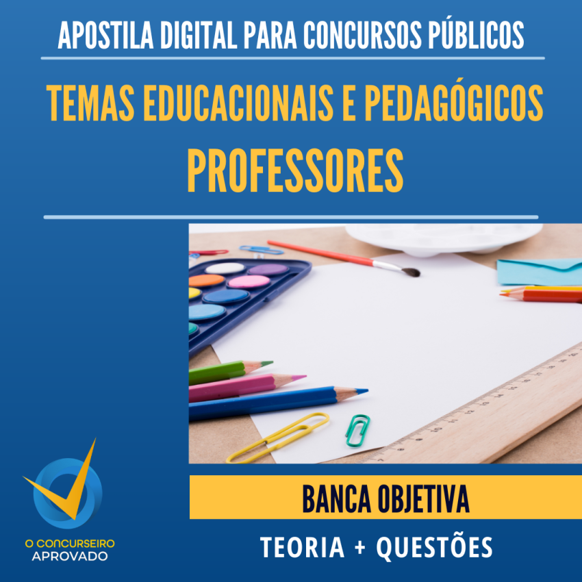 APOSTILA Temas Educacionais e Pedaggicos
