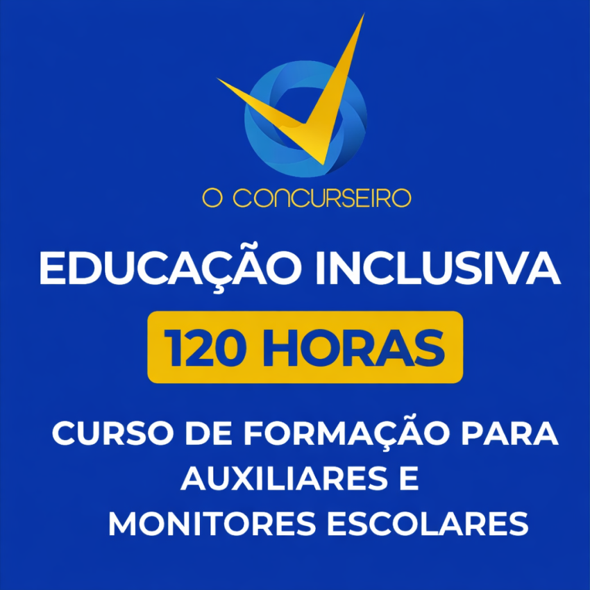CURSO DE FORMA��O EDUCA��O INCLUSIVA 120 HORAS - AUXILIARES E MONITORES EDUCACIONAIS