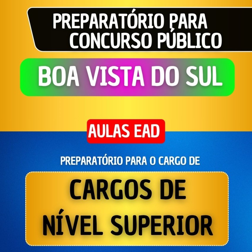 CURSO EAD - BOA VISTA DO SUL - CARGOS DE N�VEL SUPERIOR