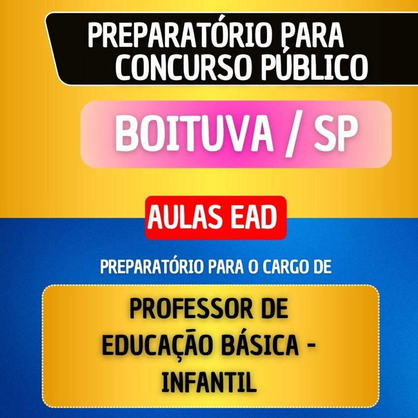 CURSO EAD - BOITUVA/SP - PROFESSOR DE EDUCA��O B�SICA - INFANTIL