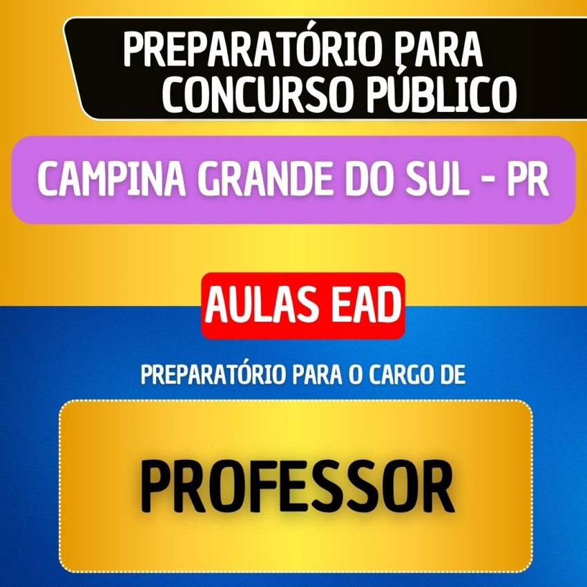 CURSO EAD - CAMPINA GRANDE DO SUL PR - PROFESSOR