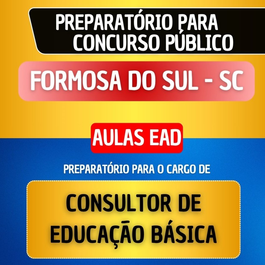 CURSO EAD - FORMOSA DO SUL SC - CONSULTOR DE EDUCA��O B�SICA
