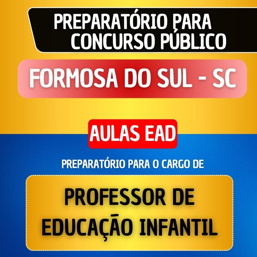 CURSO EAD - FORMOSA DO SUL SC - PROFESSOR DE EDUCA��O INFANTIL