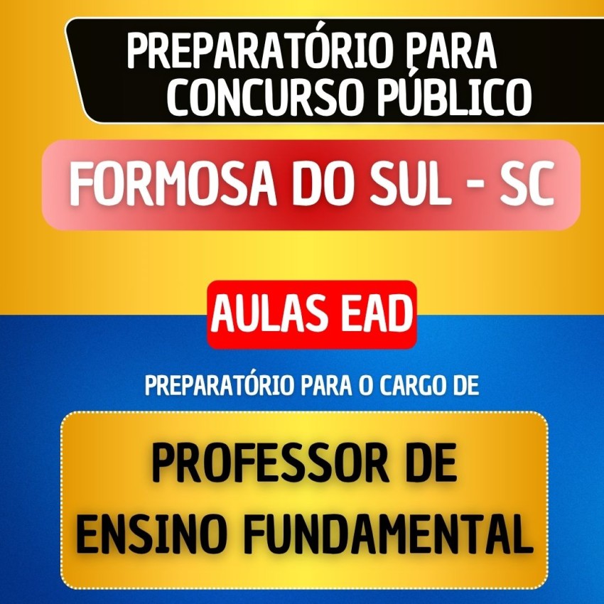 CURSO EAD - FORMOSA DO SUL SC - PROFESSOR DE ENSINO FUNDAMENTAL
