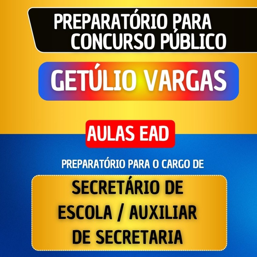 CURSO EAD - GET�LIO VARGAS - SECRET�RIO DE ESCOLA/AUXILIAR DE SECRETARIA