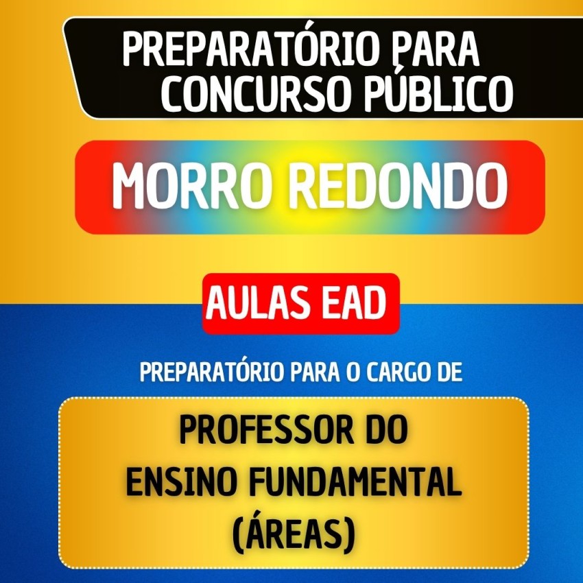 CURSO EAD - MORRO REDONDO - PROFESSOR DO ENSINO FUNDAMENTAL (�REAS)
