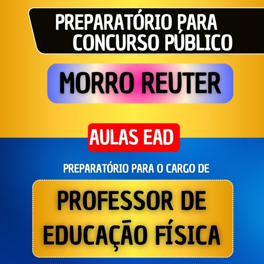 CURSO EAD - MORRO REUTER - PROFESSOR DE EDUCA��O F�SICA
