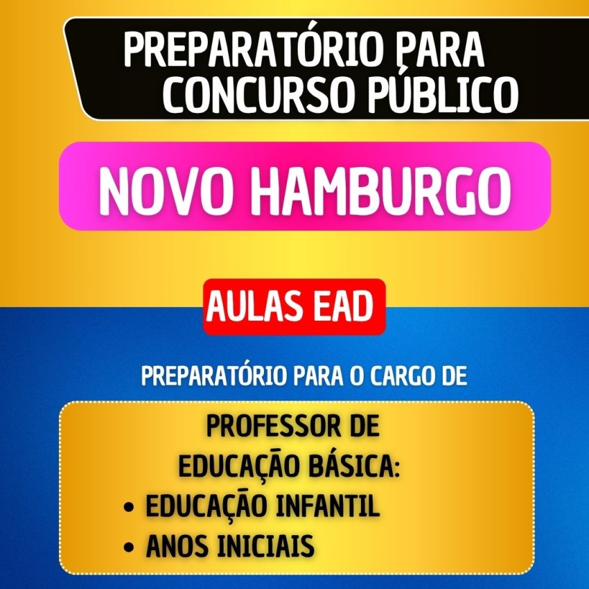 CURSO EAD - NOVO HAMBURGO - PROF. EDUCA��O B�SICA - ANOS INICIAIS/EDUCA��O INFANTIL