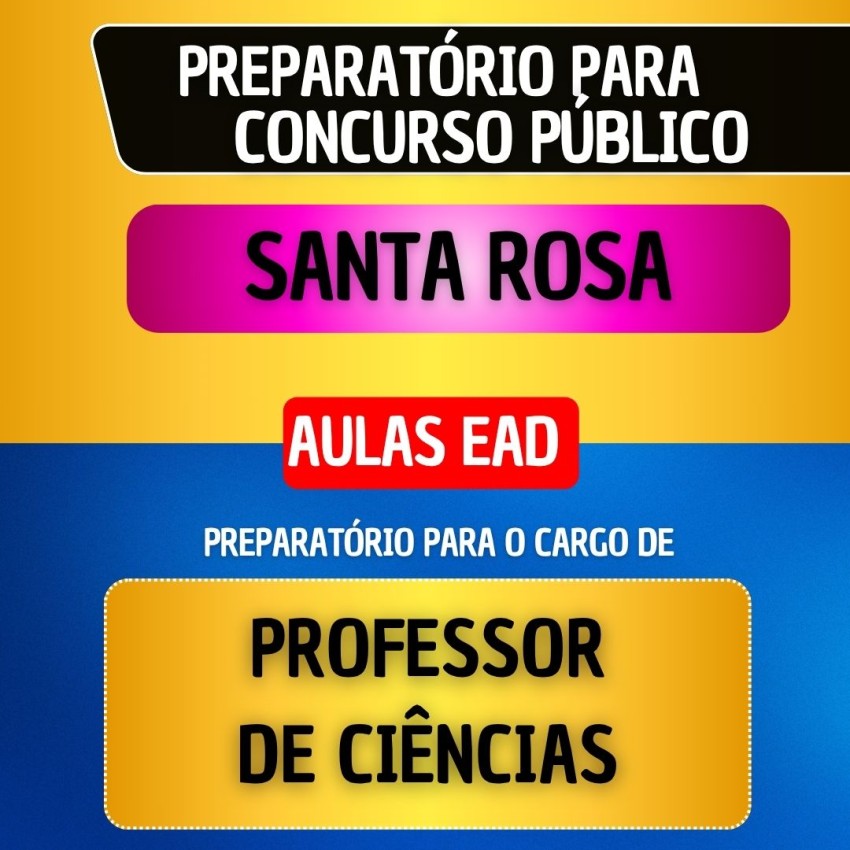 CURSO EAD - SANTA ROSA - PROFESSOR DE CI�NCIAS