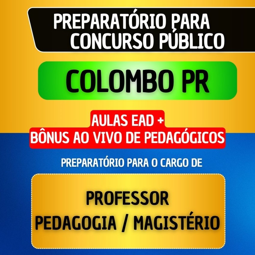 CURSO EAD + B�NUS AO VIVO - COLOMBO PR - PROFESSOR (PEDAGOGIA / MAGIST�RIO)