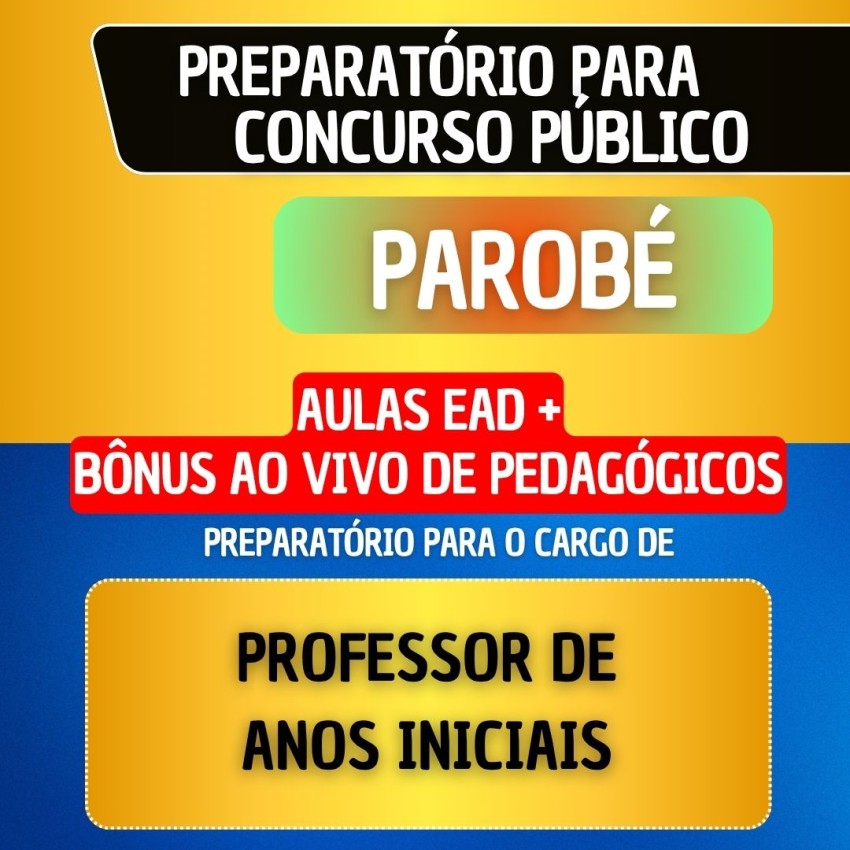 CURSO EAD + B�NUS AO VIVO - PAROB� - PROFESSOR DE ANOS INICIAIS