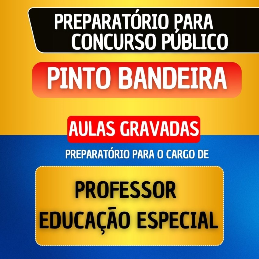 CURSO GRAVADO - PINTO BANDEIRA - PROFESSOR DE EDUCA��O ESPECIAL
