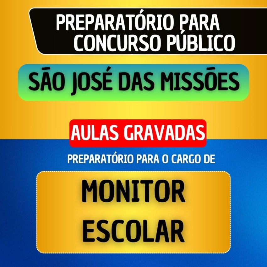 CURSO GRAVADO - S�O JOS� DAS MISS�ES - MONITOR ESCOLAR