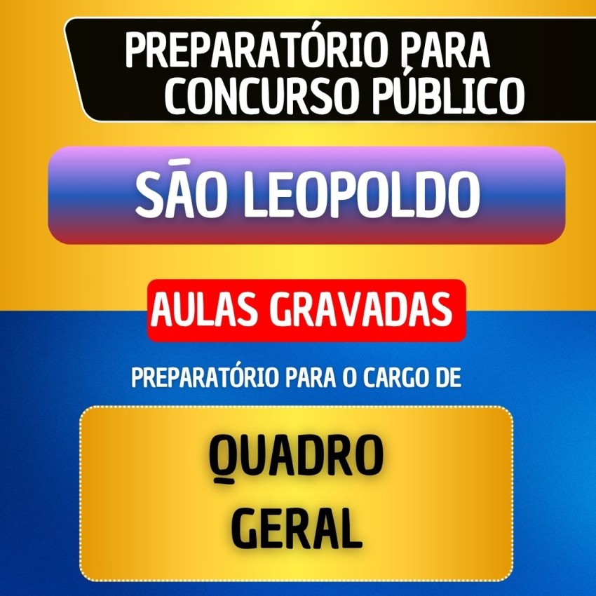 CURSO GRAVADO - S�O LEOPOLDO - QUADRO GERAL