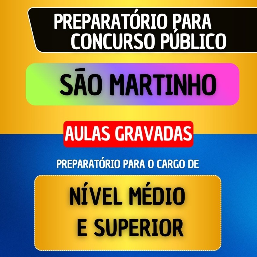 CURSO GRAVADO - S�O MARTINHO - N�VEL M�DIO E SUPERIOR (exceto professores)