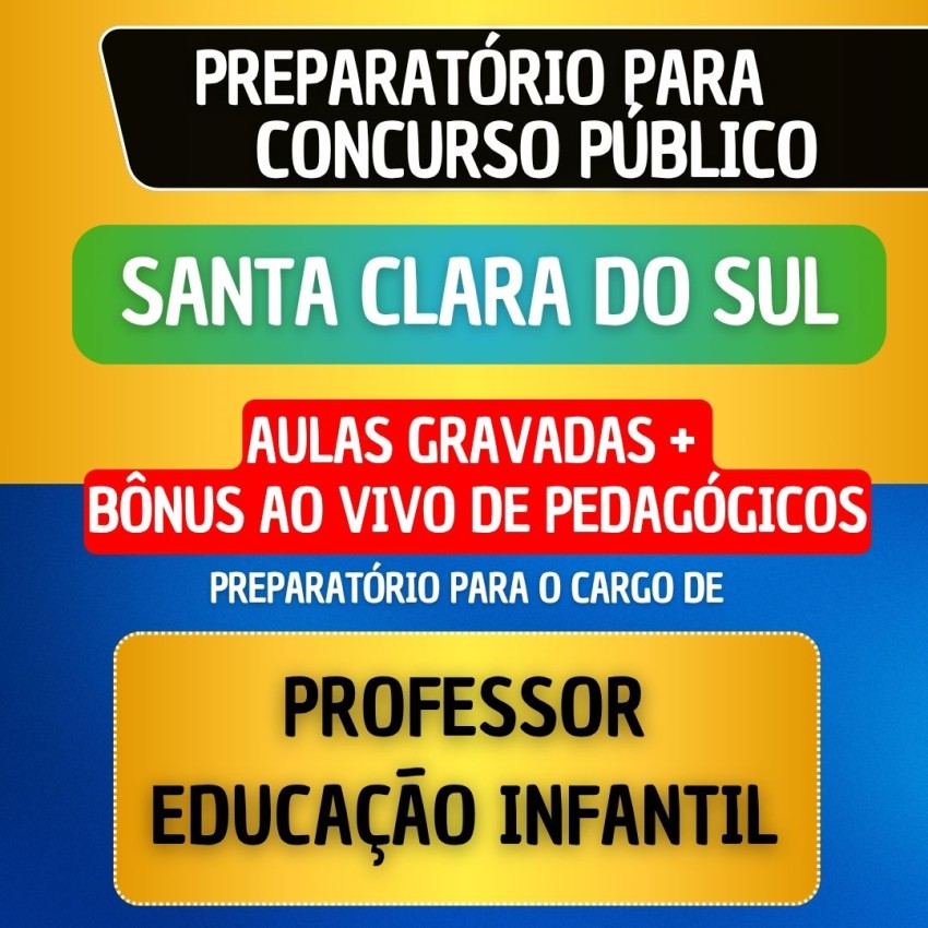 CURSO GRAVADO + B�NUS AO VIVO - SANTA CLARA DO SUL - PROFESSOR EDUCA��O INFANTIL