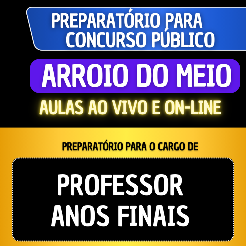 PREPARAT�RIO ARROIO DO MEIO - ANOS FINAIS