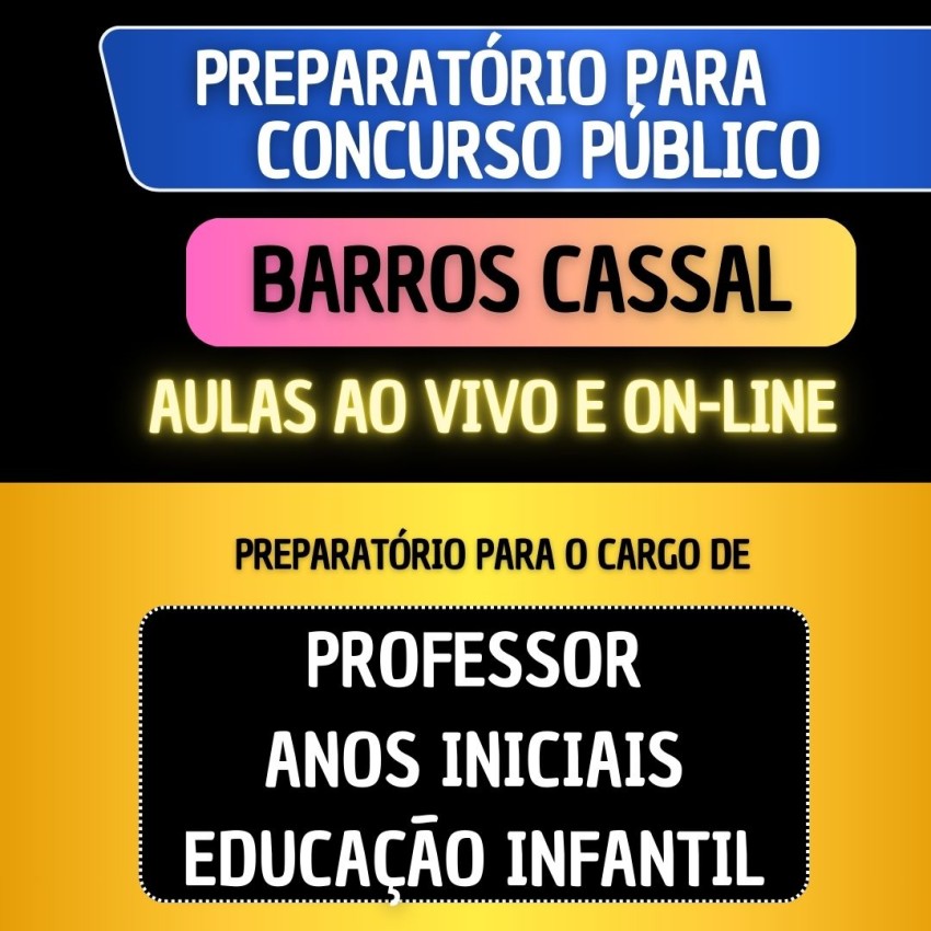 PREPARAT�RIO BARROS CASSAL - PROFESSOR ANOS INICIAS/EDUCA��O INFANTIL