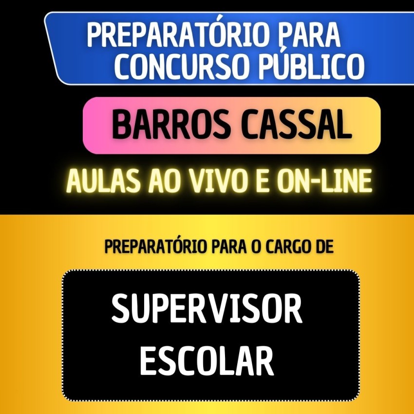 PREPARAT�RIO BARROS CASSAL - SUPERVISOR ESCOLAR
