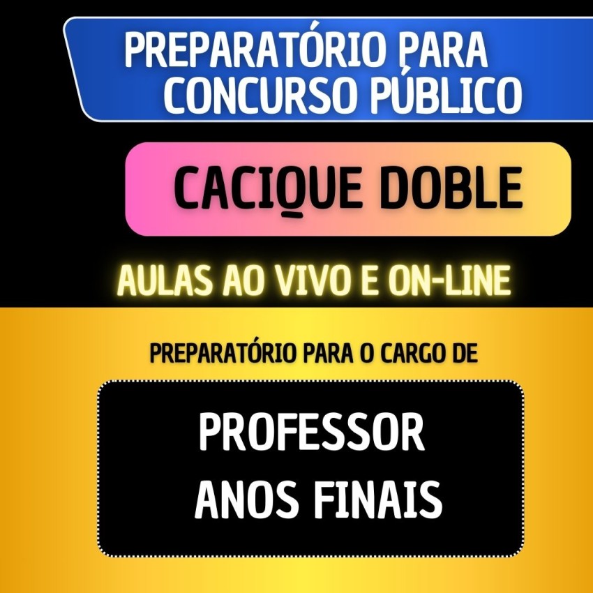 PREPARAT�RIO CACIQUE DOBLE - PROFESSOR ANOS FINAIS