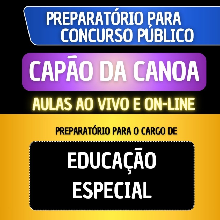 PREPARAT�RIO CAP�O DA CANOA - EDUCA��O ESPECIAL