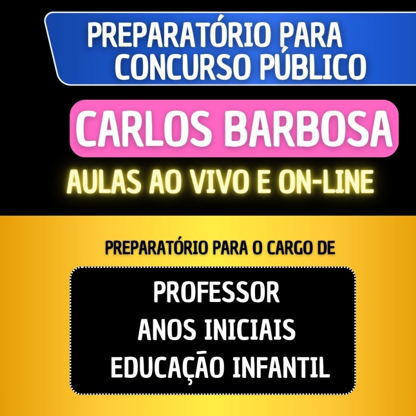 PREPARAT�RIO CARLOS BARBOSA - PROFESSOR ANOS INICIAIS/EDUCA��O INFANTIL