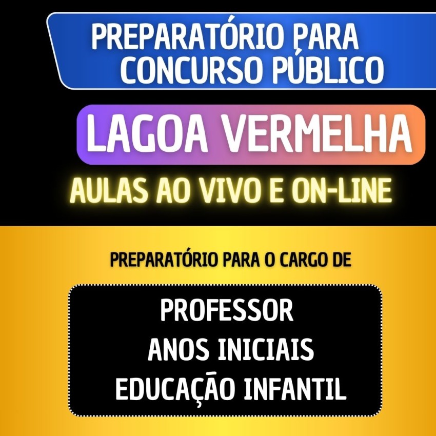PREPARAT�RIO LAGOA VERMELHA - PROFESSOR ANOS INICIAS/EDUCA��O INFANTIL