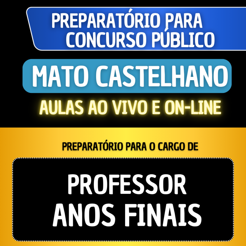 PREPARAT�RIO MATO CASTELHANO - PROFESSOR ANOS FINAIS
