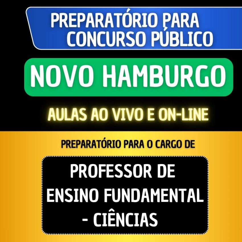 PREPARAT�RIO NOVO HAMBURGO - PROFESSOR DE ENSINO FUNDAMENTAL- CI�NCIAS