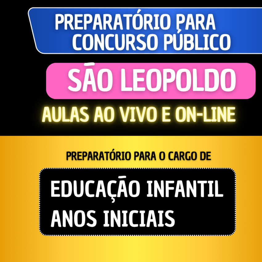 PREPARAT�RIO S�O LEOPOLDO - Professor Anos Inicias e Educa��o Infantil