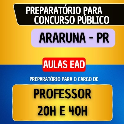 CURSO EAD - ARARUNA PR - PROFESSOR 20H E 40H