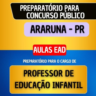 CURSO EAD - ARARUNA PR - PROFESSOR DE EDUCA��O INFANTIL
