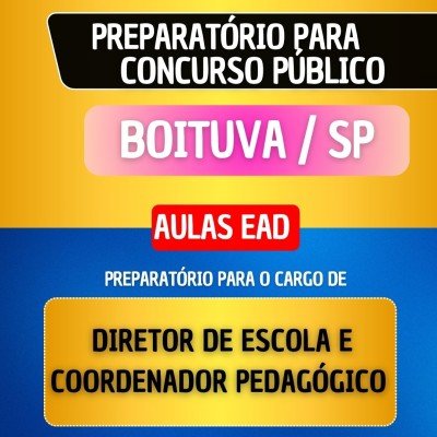 CURSO EAD - BOITUVA/SP - DIRETOR DE ESCOLA E COORDENADOR PEDAG�GICO