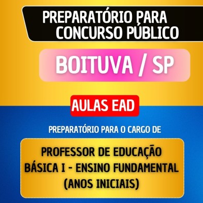 CURSO EAD - BOITUVA/SP - PROFESSOR DE EDUCA��O B�SICA I - ENSINO FUNDAMENTAL (ANOS INICIAIS)