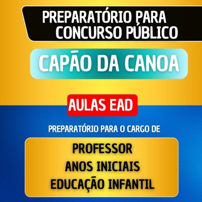 CURSO EAD - CAP�O DA CANOA - PROFESSOR DE EDUCA��O INFANTIL/ANOS INICIAIS