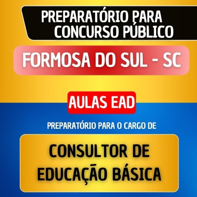 CURSO EAD - FORMOSA DO SUL SC - CONSULTOR DE EDUCA��O B�SICA