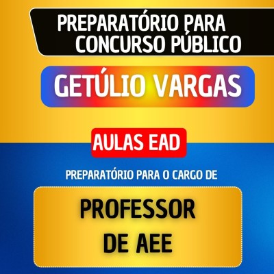 CURSO EAD - GET�LIO VARGAS - PROFESSOR DE AEE