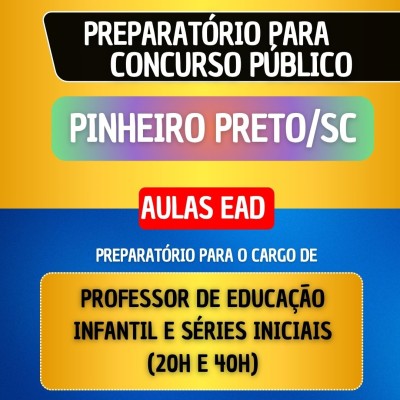 CURSO EAD - PINHEIRO PRETO/SC - PROFESSOR DE EDUCA��O INFANTIL E S�RIES INICIAS (20H e 40H)