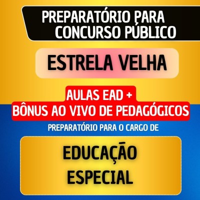 CURSO EAD + B�NUS AO VIVO - ESTRELA VELHA - EDUCA��O ESPECIAL