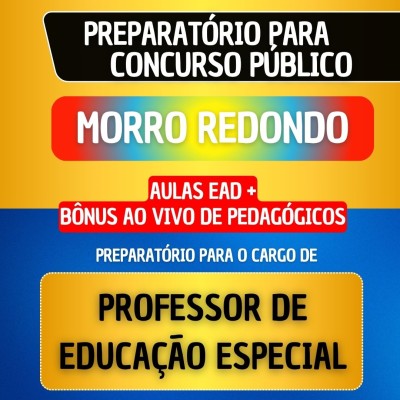 CURSO EAD + B�NUS AO VIVO - MORRO REDONDO - PROFESSOR DE EDUCA��O ESPECIAL