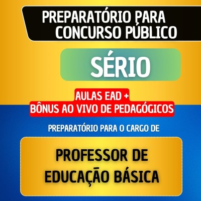 CURSO EAD + B�NUS AO VIVO - S�RIO - PROFESSOR DE EDUCA��O B�SICA