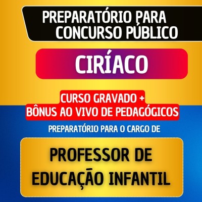 CURSO GRAVADO + B�NUS AO VIVO - CIR�ACO - PROFESSOR EDUCA��O INFANTIL
