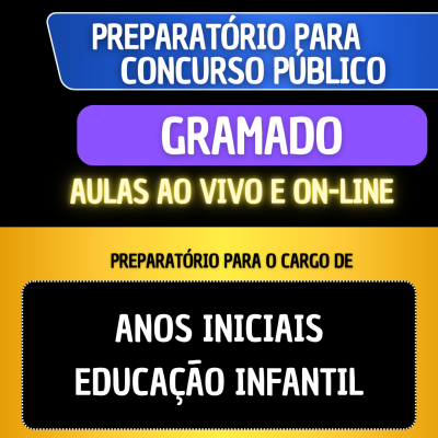 PREPARAT�RIO GRAMADO - ANOS INICIAIS E EDUCA��O INFANTIL