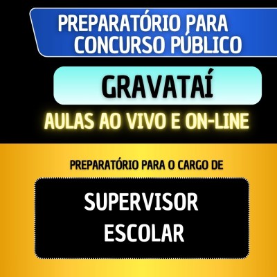 PREPARAT�RIO GRAVATA� 2026 - SUPERVISOR ESCOLAR