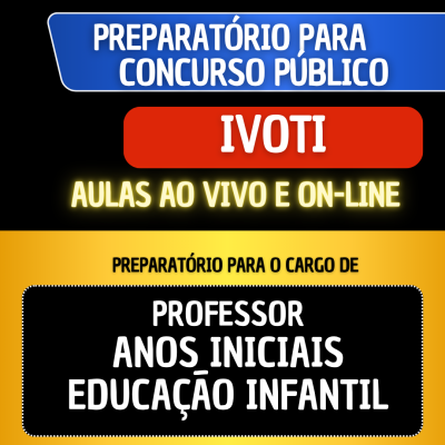 PREPARAT�RIO IVOTI - ANOS INICIAIS EDUCA��O INFANTIL