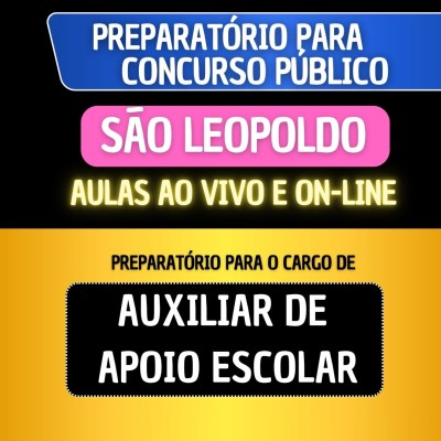 PREPARAT�RIO S�O LEOPOLDO - AUXILIAR DE APOIO ESCOLAR