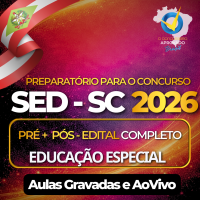 SED SANTA CATARINA � CURSO H�BRIDO COMPLETO (Aulas Gravadas + Encontros Ao Vivo) - EDUCA��O ESPECIAL